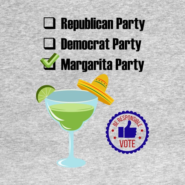 Vote Margarita Party by tshirtsunleashed